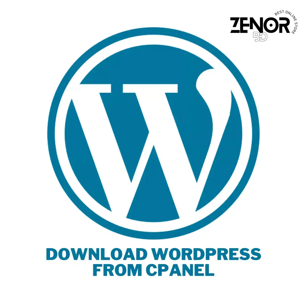 Download WordPress from cPanel | ZENOR BD | zenor bd